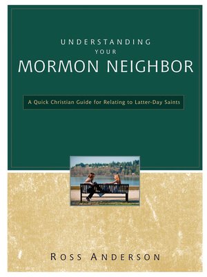 cover image of Understanding Your Mormon Neighbor